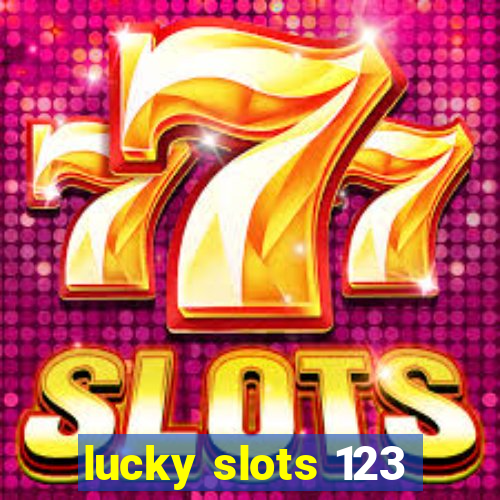 lucky slots 123